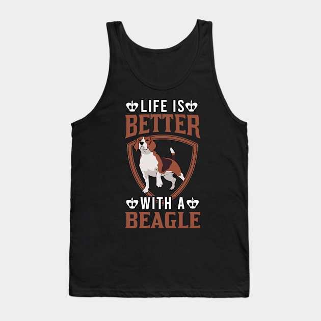 Life is better witha beagle hunting dog gift idea Tank Top by favoriteshirt